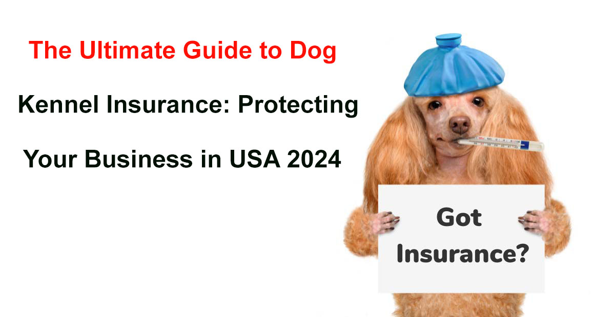 dog kennel insurance